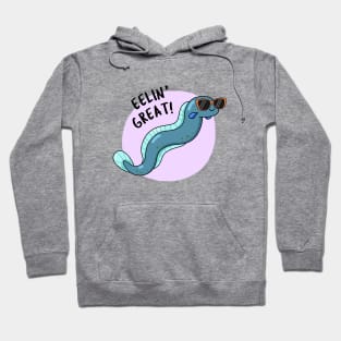 Eelin Great Cute Feeling Great Eel Pun Hoodie